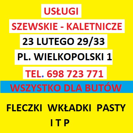 Szyld reklamowy usług szewskich i kaletniczych z adresem i numerem telefonu, oferujący również akcesoria do butów.