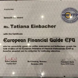 Certyfikat European Financial Guide EFG dla Tatiany Einbacher, wydany przez European Federation of Financial Professionals, z podpisami Rainera Juretzka i Franciszka Zięby, ważny od grudnia 2013.