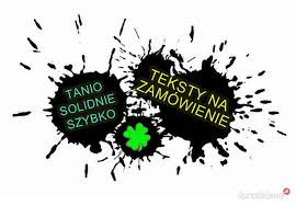 Czarny napis 'TANIO SOLIDNIE SZYBKO' w okręgu z kleksem farby, obok napis 'TEKSTY NA ZAMÓWIENIE' w okręgu z kleksem farby, pośrodku zielona czterolistna koniczyna, całość na białym tle.