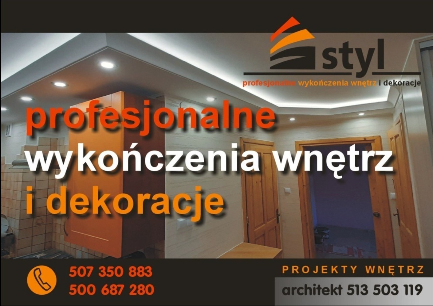 Profesjonalne wykończenia wnętrz z oświetleniem LED podsufitowym, widoczne drewniane drzwi i logo firmy 'styl' z numerami kontaktowymi oraz informacją o projektach wnętrz i architekcie.