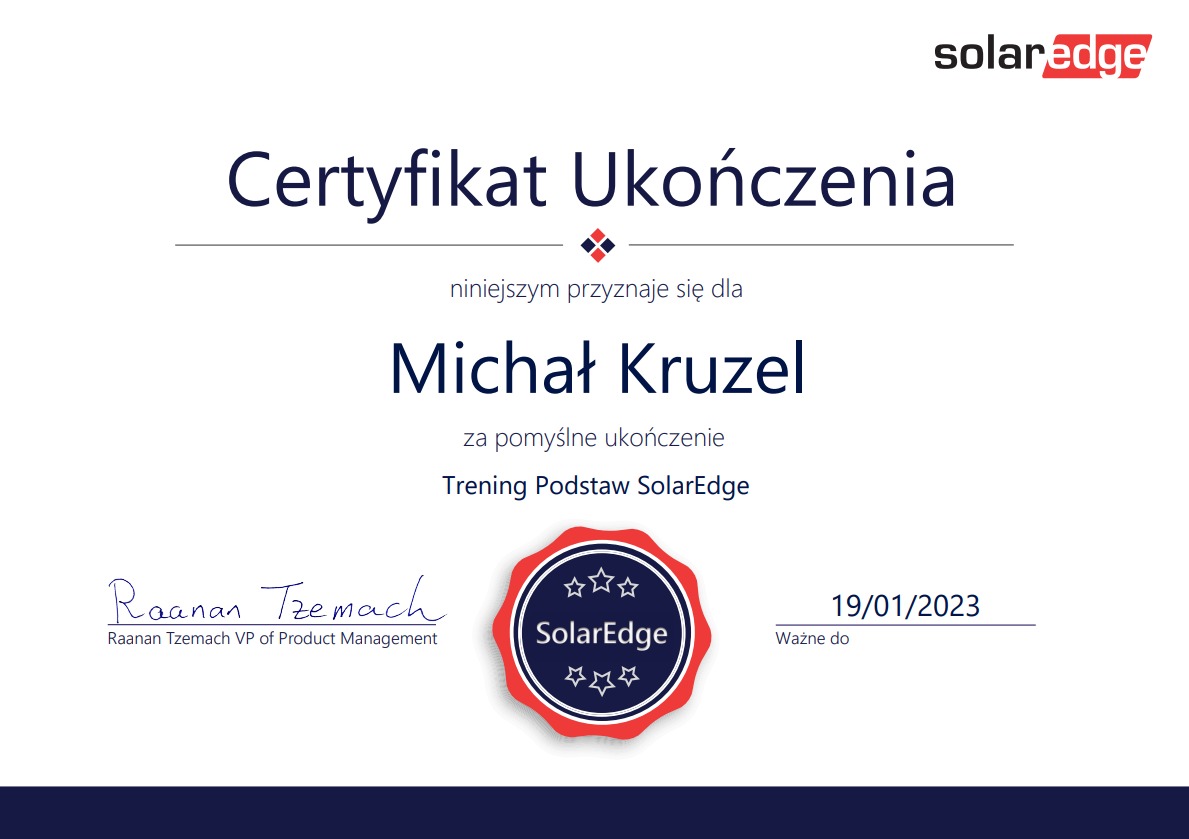 Certyfikat ukończenia treningu podstawowego SolarEdge dla Michała Kruzel, ważny do 19/01/2023, podpisany przez Raana Tzemach VP of Product Management.
