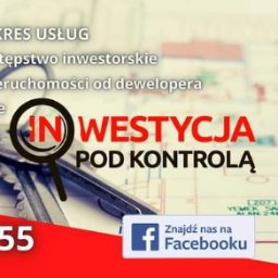 Inwestycja pod kontrolą - Operat Szacunkowy Rybnik