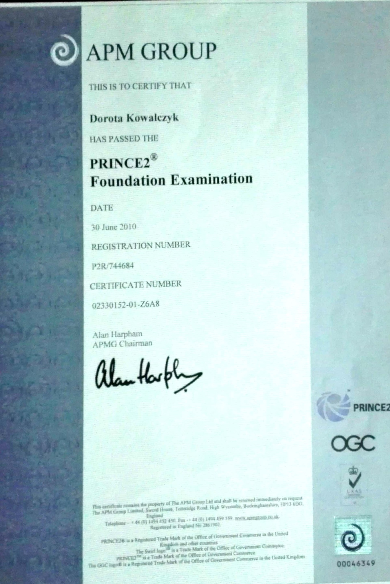 Skan certyfikatu PRINCE2 Foundation Examination dla Doroty Kowalczyk, wydany przez APM Group, z datą 30 czerwca 2010 roku, prezentowany w Dołuje.