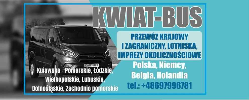 Grafika reklamowa firmy Kwiat-Bus z szarym busem na rozmytym tle, oferującej krajowy i zagraniczny przewóz, w tym na lotniska i imprezy okolicznościowe, z podanymi regionami i numerem telefonu.