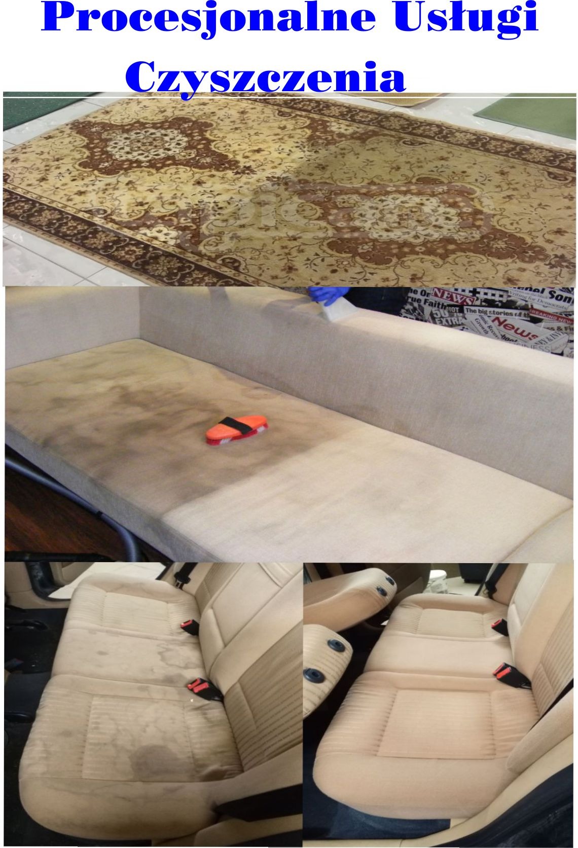 Kolaż przedstawiający efekty czyszczenia: dywan z orientalnym wzorem, fragment kanapy z widocznymi plamami i śladami czyszczenia oraz tapicerka samochodowa przed i po czyszczeniu.