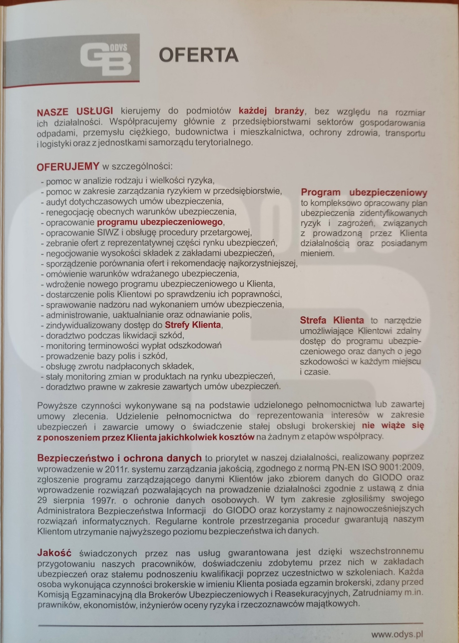 Tekst ulotki informacyjnej firmy brokerskiej z ofertą usług ubezpieczeniowych dla przedsiębiorstw, z wyszczególnieniem analizy ryzyka, programów ubezpieczeniowych i dostępu do strefy klienta.
