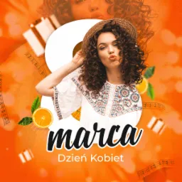 Grafika z okazji Dnia Kobiet, przedstawiająca kobietę z kręconymi włosami w kapeluszu, z napisem '8 marca Dzień Kobiet' na pomarańczowym tle z motywami prezentów i plasterków pomarańczy.