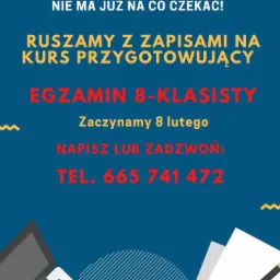 Grafika reklamowa kursu przygotowującego do egzaminu ósmoklasisty z laptopem i ołówkiem na tle, zaczynamy 8 lutego, numer telefonu kontaktowego.