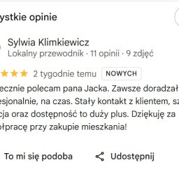 Jacek Janus Ekspert Kredytowy - Opinia z 5 gwiazdkami od Sylwii Klimkiewicz. Poleca pana Jacka za profesjonalizm i pomoc przy zakupie mieszkania. Stały kontakt i szybka reakcja to duży plus.