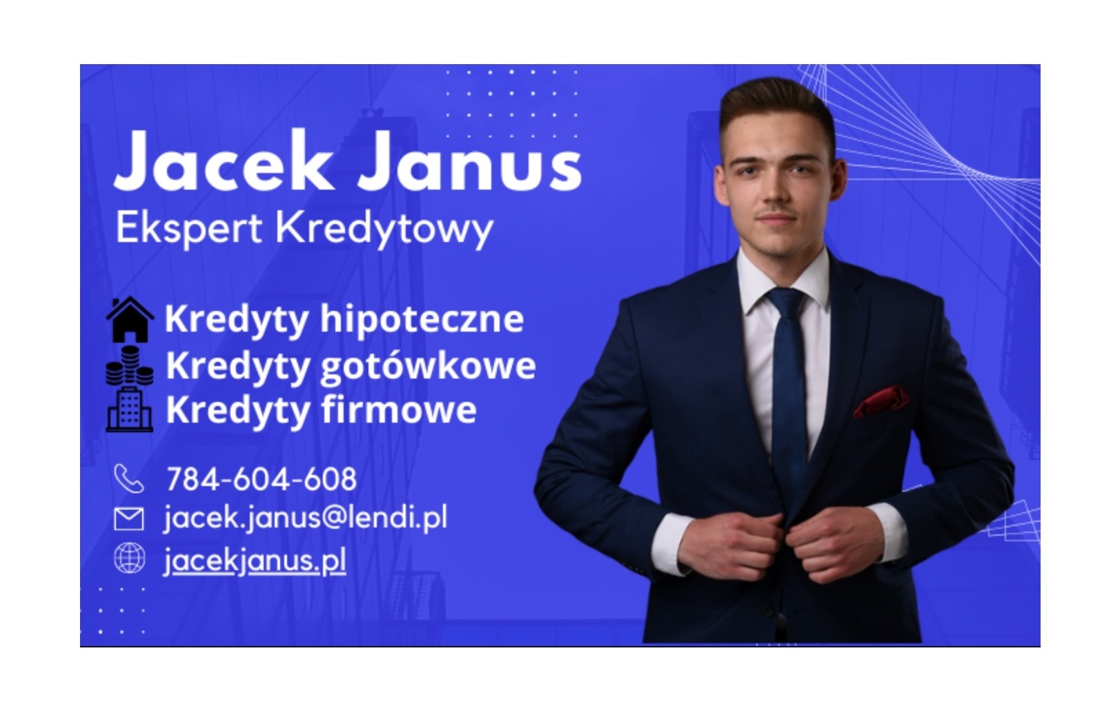 Grafika reklamowa doradcy kredytowego: Jacek Janus, ekspert kredytowy. Oferta kredytów hipotecznych, gotówkowych i firmowych. Dane kontaktowe.