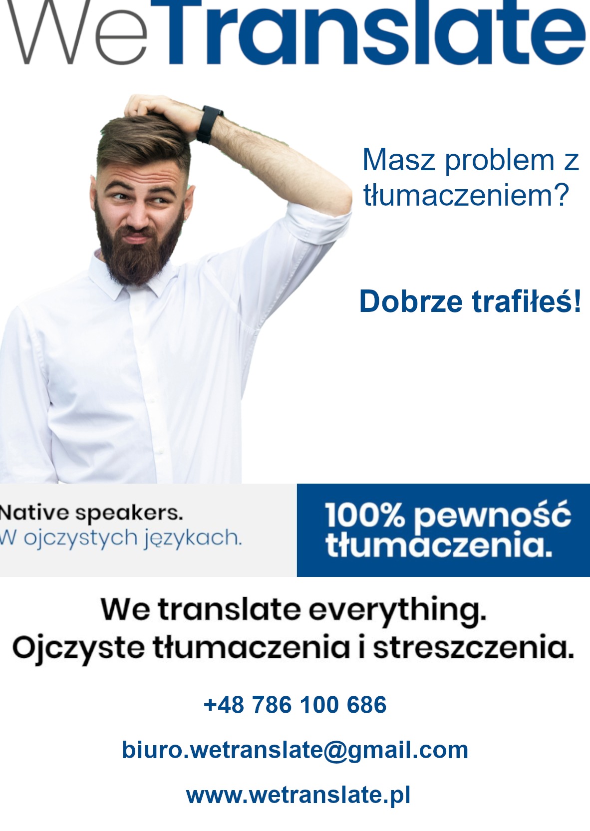 Mężczyzna z brodą w białej koszuli, z uniesioną ręką i miną wyrażającą zakłopotanie, na tle reklamy usług tłumaczeniowych z hasłami 'Masz problem z tłumaczeniem?', 'Dobrze trafiłeś!', '100% pewność...