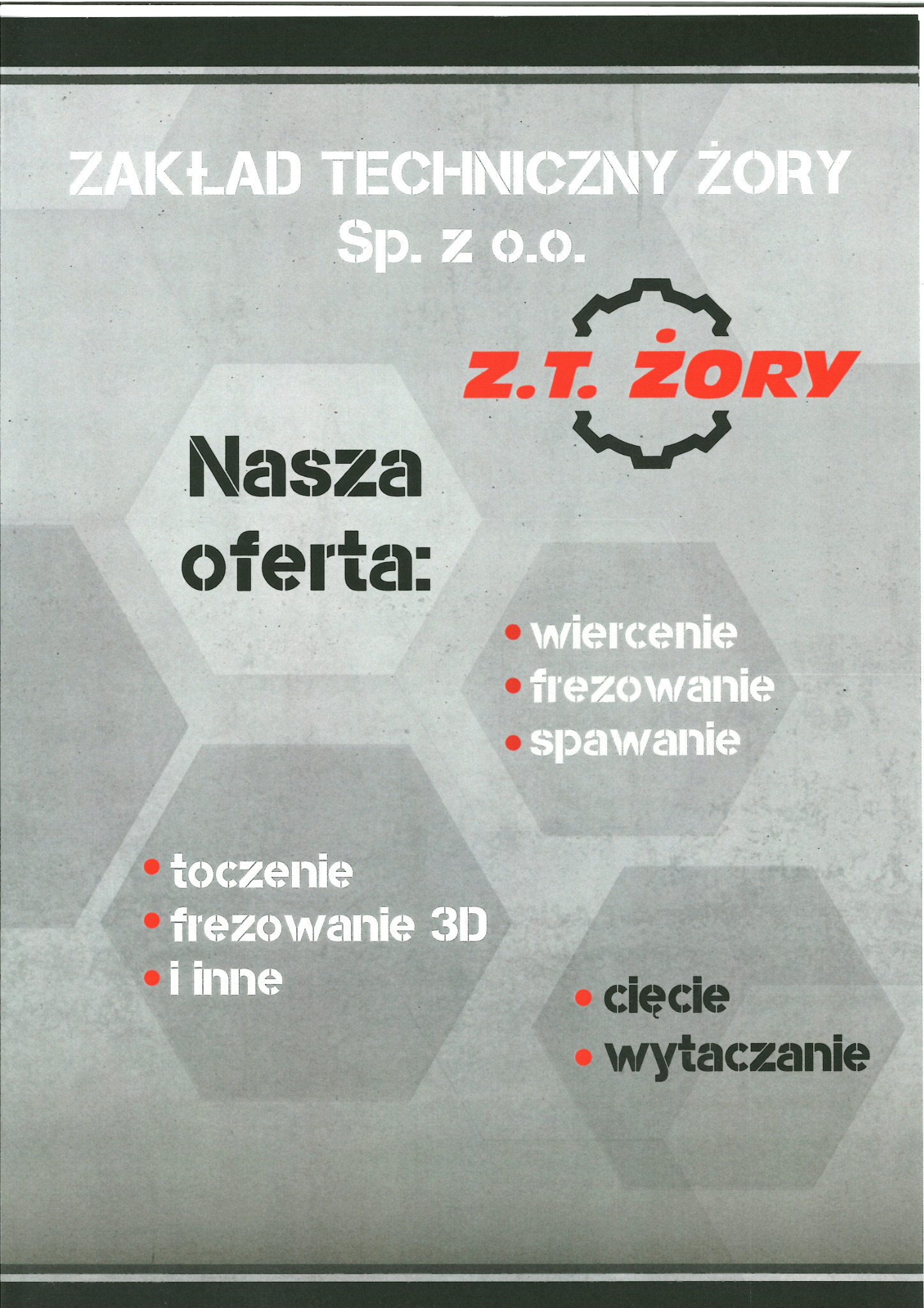 Grafika reklamowa Zakładu Technicznego Żory Sp. z o.o. prezentująca ofertę usług: wiercenie, frezowanie, spawanie, toczenie, frezowanie 3D, cięcie i wytaczanie.