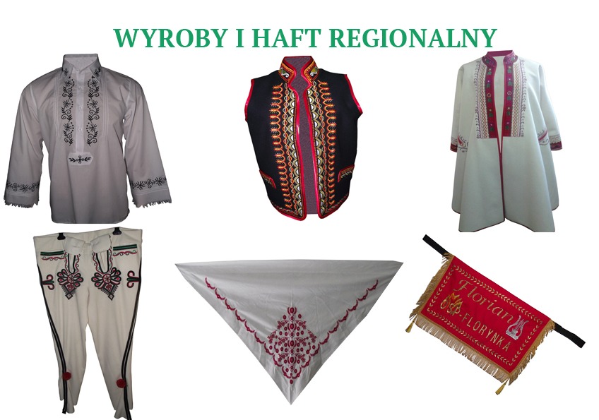 Zestaw wyrobów i haftów regionalnych: koszula z haftem, kamizelka z aplikacjami, płaszcz z bordiurą, spodnie z pomponami, chusta z haftem i czerwony sztandar z napisem 'Florian OSP Florynka'.