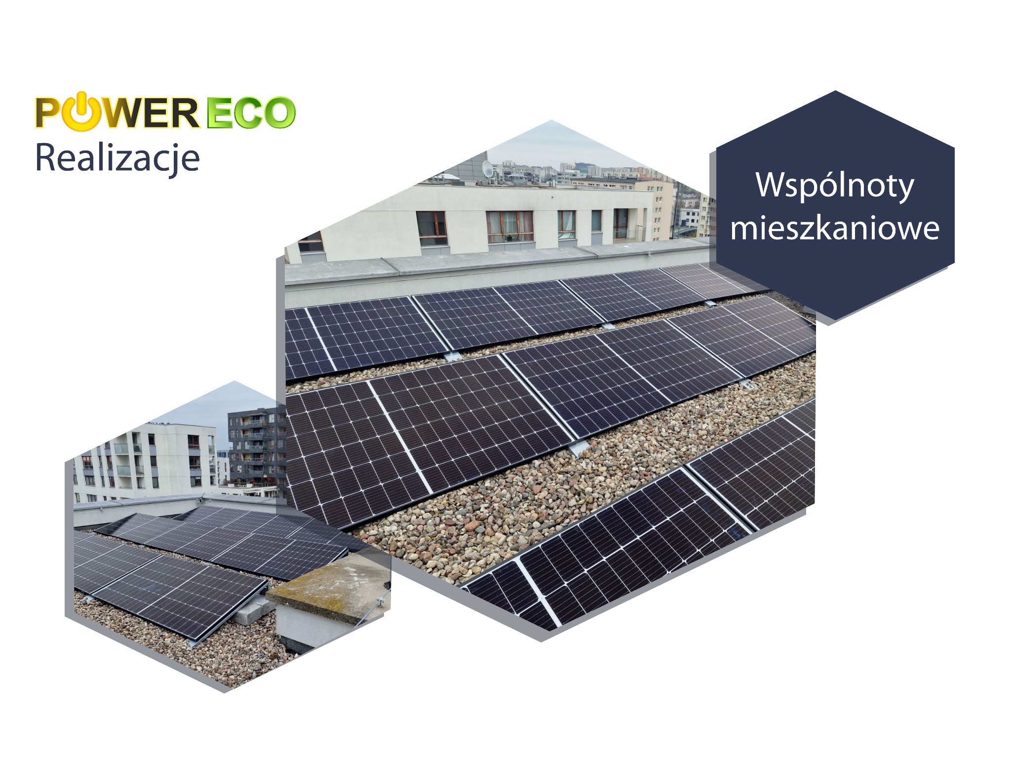 Instalacja paneli słonecznych na dachu budynku wielorodzinnego z wykończeniem żwirowym, logo firmy PowerEco i napis 'Realizacje' w lewym górnym rogu, oraz informacja 'Wspólnoty mieszkaniowe'...