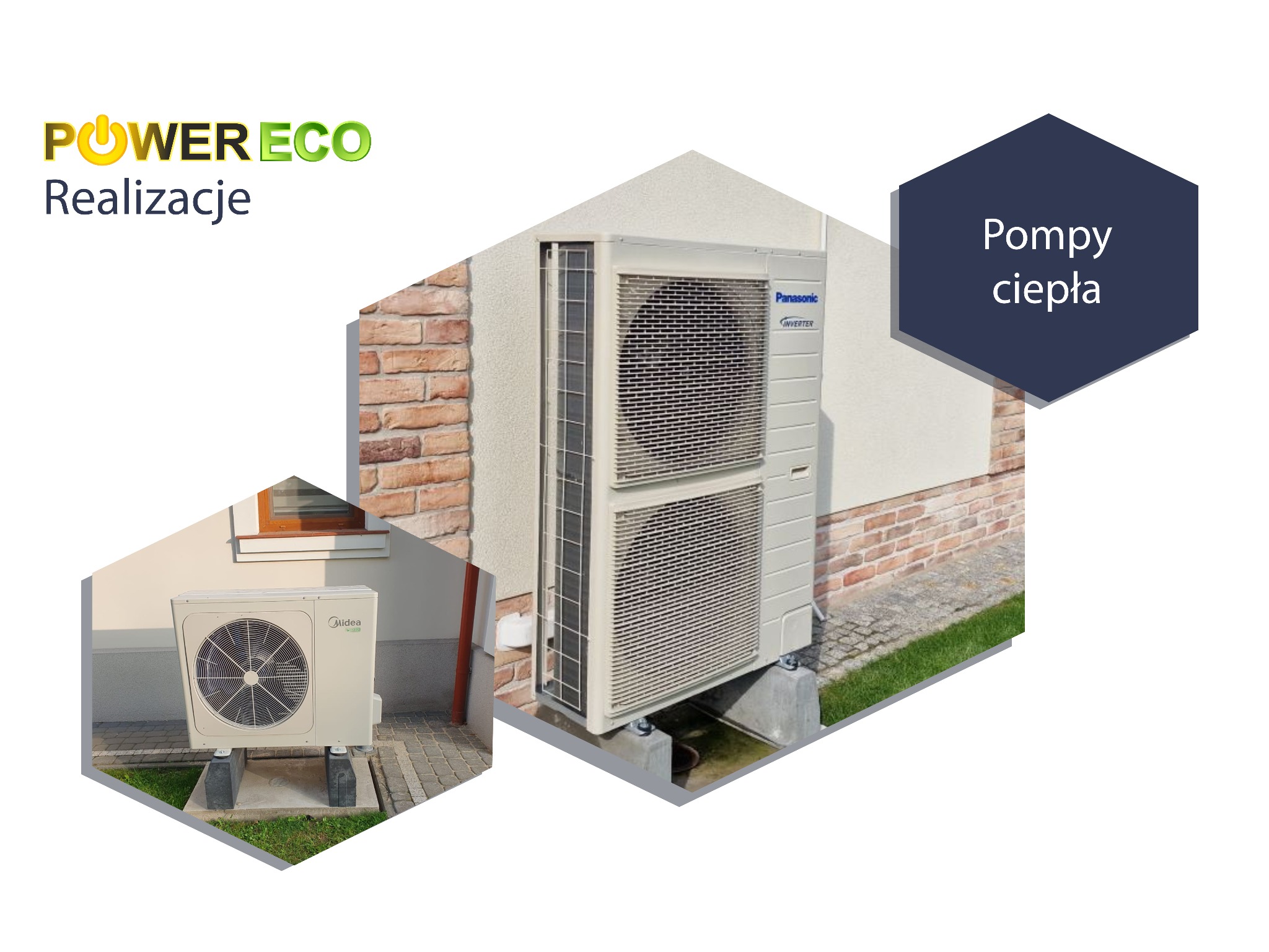 Dwie zainstalowane jednostki zewnętrzne pomp ciepła: Panasonic Inverter na betonowych podstawach przy ceglanej ścianie i Midea na kostce brukowej, prezentowane jako realizacja firmy PowerEco.
