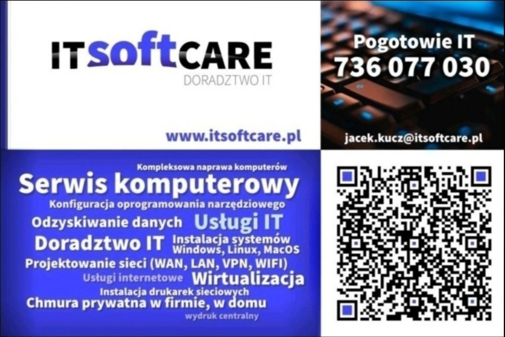 Kompozycja graficzna z logo firmy ITsoftCARE, informacjami kontaktowymi, listą usług (serwis komputerowy, odzyskiwanie danych, doradztwo IT, projektowanie sieci) oraz kodem QR.