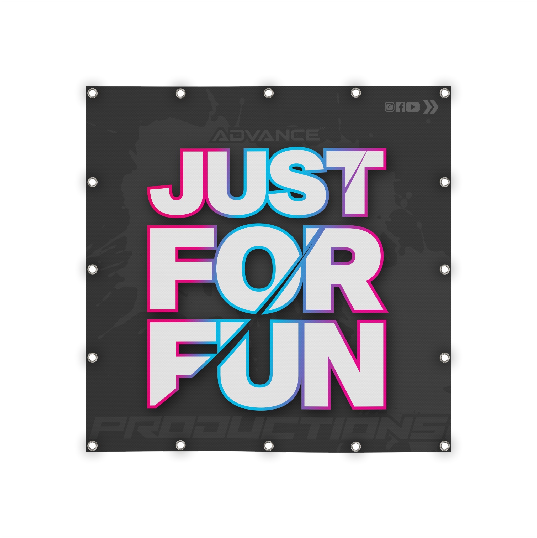 Czarny baner z napisem 'JUST FOR FUN' w kolorach różowym i niebieskim, wiszący na oczkach, z logo 'ADVANCE PRODUCTIONS' i ikonami mediów społecznościowych w górnym rogu.