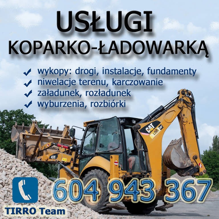 TIRRO Team Robert Traczyk Usługi koparko-ładowarką