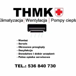 Grafika reklamowa firmy THMK+ oferującej montaż, serwis, okresowe przeglądy, dezynfekcję, doradztwo i pełną opiekę serwisową, z zakresu wentylacji, klimatyzacji i pomp ciepła, numer telefonu 536...