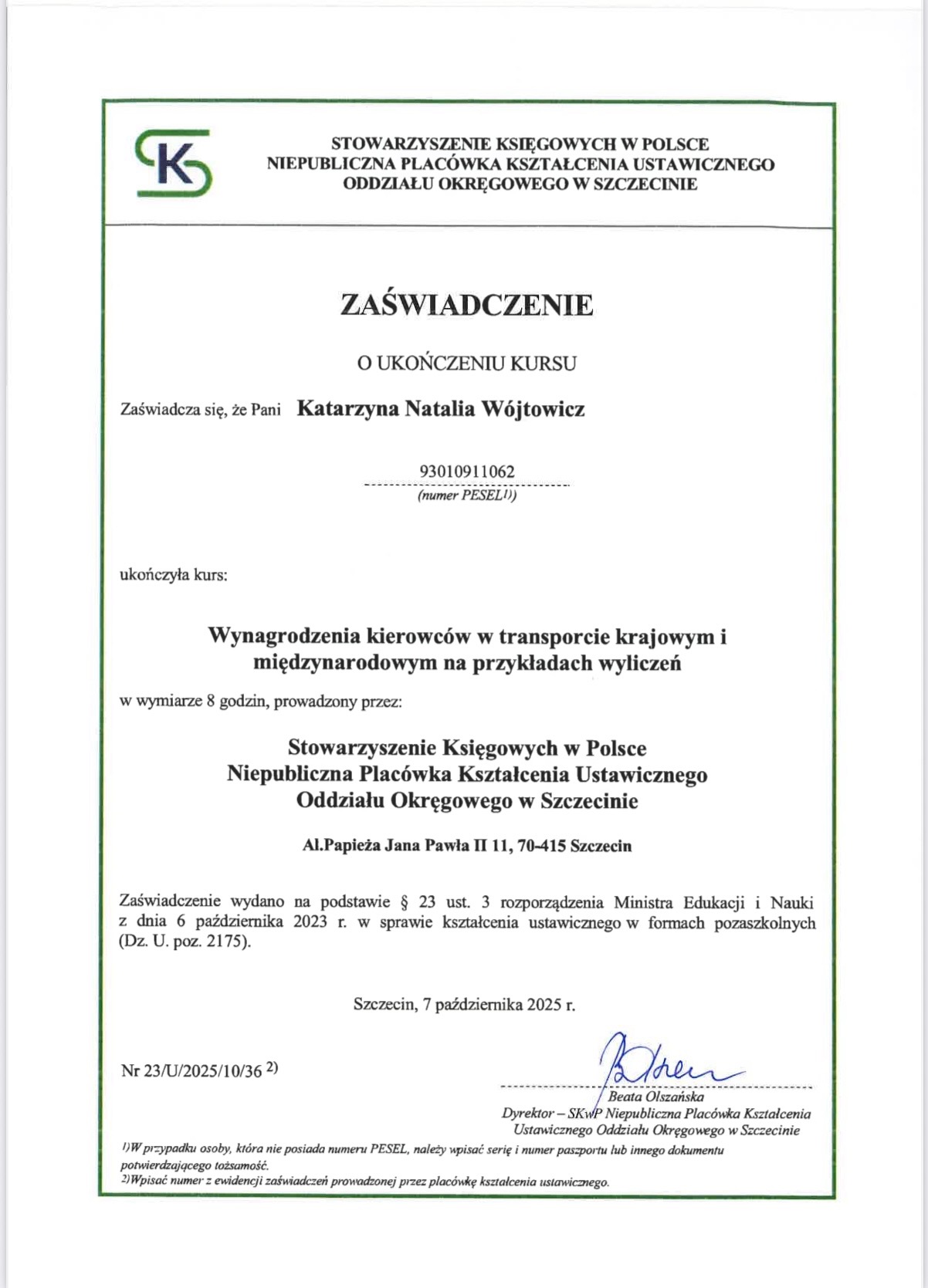 Skan zaświadczenia o ukończeniu kursu 'Wynagrodzenia kierowców w transporcie krajowym i międzynarodowym', wydanego przez Stowarzyszenie Księgowych w Polsce.