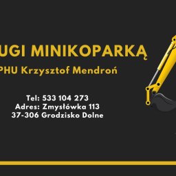 P H U Krzysztof Mendroń usługi Minikoparką - Budowanie Zmysłówka