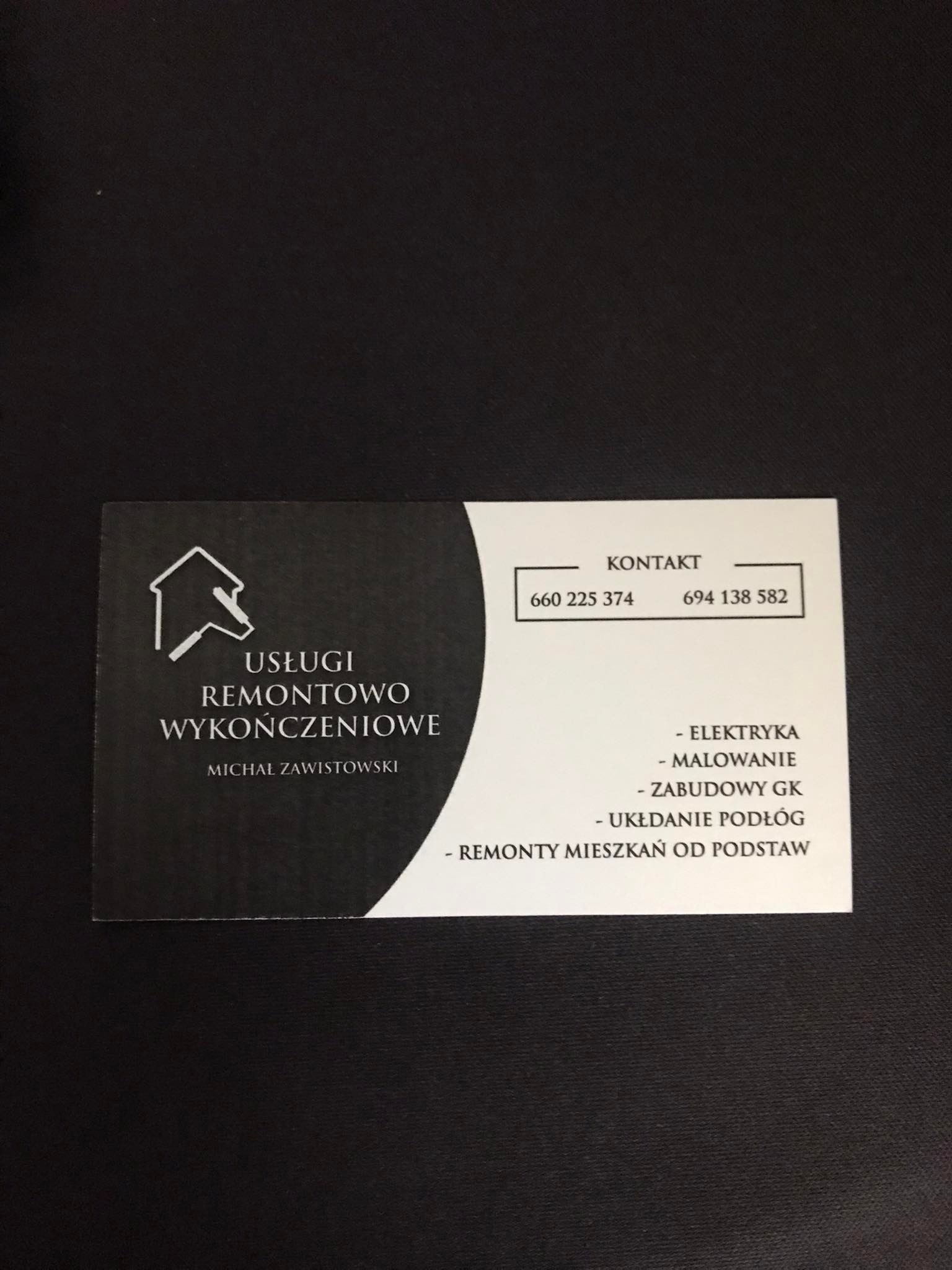 Wizytówka firmy remontowo-wykończeniowej Michała Zawistowskiego, oferującej usługi elektryczne, malowanie, zabudowy GK, układanie podłóg i remonty mieszkań od podstaw, z podanymi numerami...