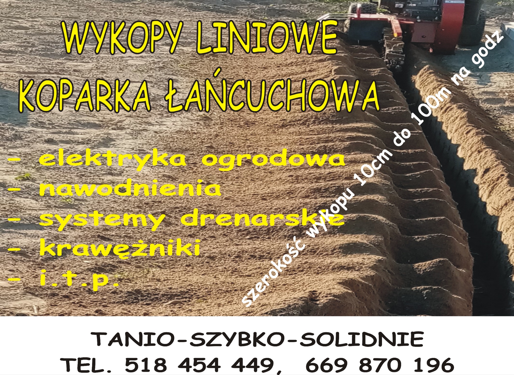 Koparka łańcuchowa w trakcie wykonywania wąskiego wykopu w piaszczystej glebie, z tekstem reklamowym nałożonym na zdjęcie.