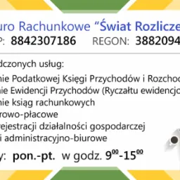 Informacja o Biurze Rachunkowym 'Świat Rozliczeń' z numerami NIP i REGON, zakresem usług obejmującym prowadzenie ksiąg rachunkowych, ewidencji przychodów, usług kadrowo-płacowych, pomoc...