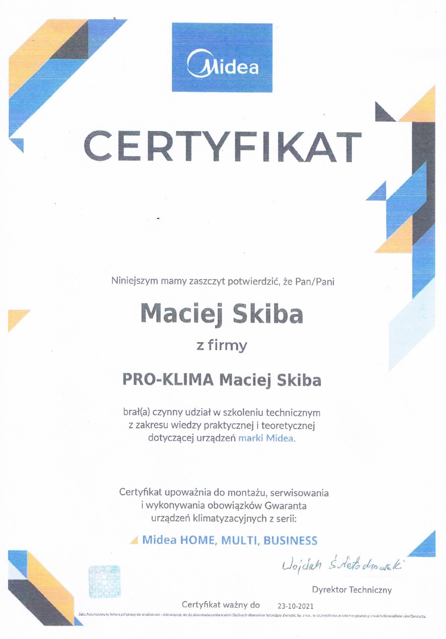 Certyfikat firmy PRO-KLIMA Maciej Skiba uprawniający do montażu i serwisowania urządzeń klimatyzacyjnych Midea, ważny do 23-10-2021.