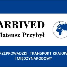 ARRIVED PRZYBYŁ MATEUSZ - Firma do Przeprowadzki Międzynarodowej Andrychów