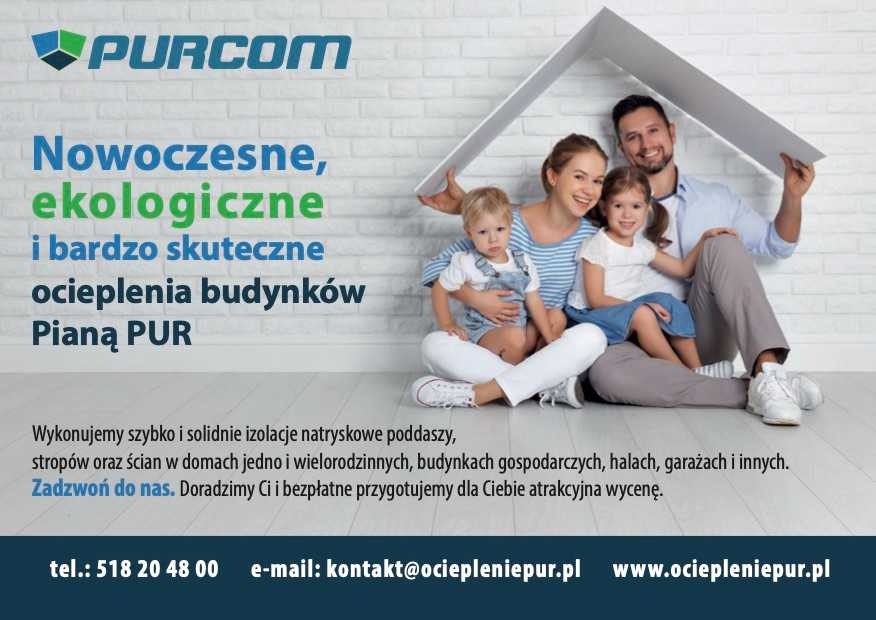 Reklama firmy ociepleniowej: uśmiechnięta rodzina pod symbolicznym dachem z kartonu, logo Purcom, hasła o nowoczesnych i ekologicznych ociepleniach pianą PUR, kontakt telefoniczny i adres strony...