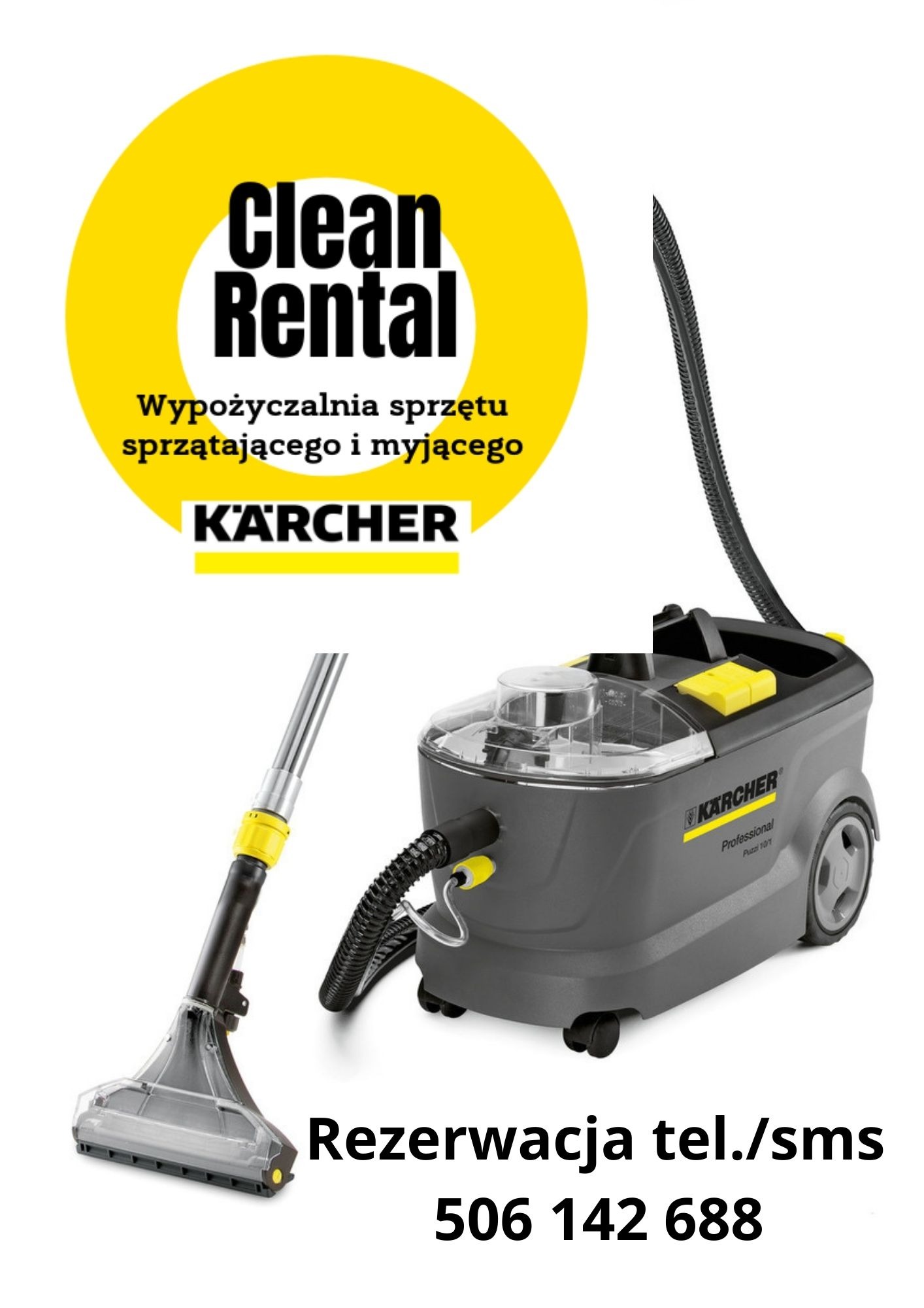 Profesjonalny odkurzacz piorący Kärcher Puzzi 10/1 z dyszą do tapicerki, reklama wypożyczalni sprzętu czyszczącego z numerem telefonu.