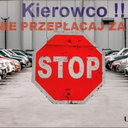 Parking pełen samochodów z czerwonym znakiem STOP na pierwszym planie oraz hasłem 'Kierowco!! Nie przepłacaj za OC' i logo firmy ubezpieczeniowej w prawym dolnym rogu.