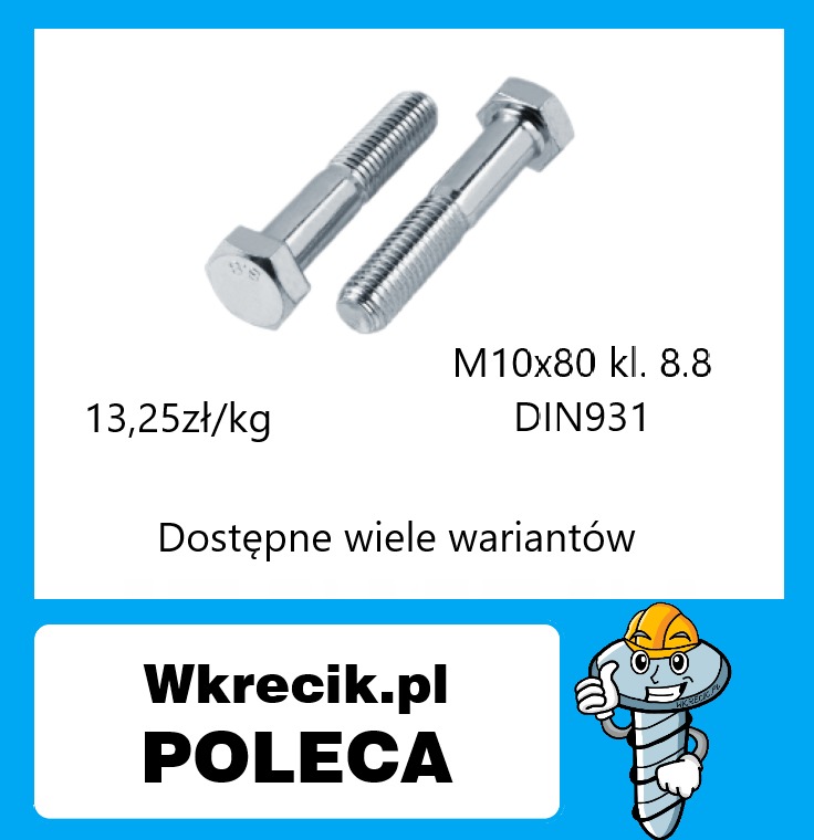 Dwa srebrne śruby M10x80 kl. 8.8 DIN931 na białym tle, widoczna cena 13,25 zł/kg i informacja o dostępności wielu wariantów, logo sklepu Wkrecik.pl POLECA