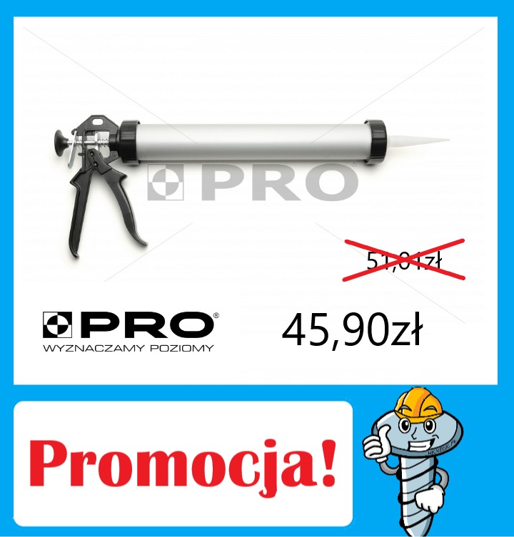 Pistolet do silikonu marki PRO na białym tle, obniżona cena promocyjna 45,90 zł, przekreślona cena 51,07 zł, logo firmy i napis 'Promocja!'