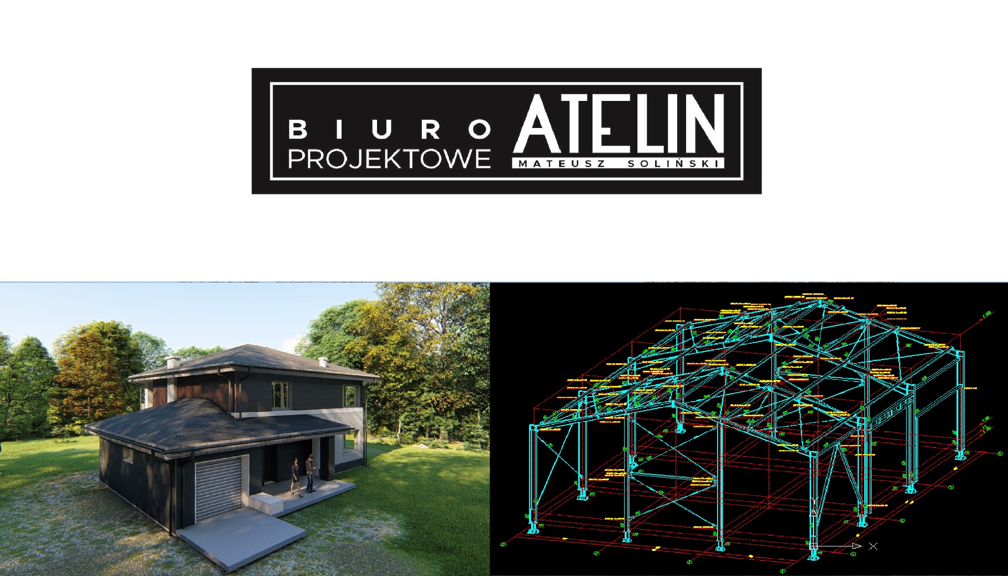 Wizualizacja domu jednorodzinnego z garażem, obok schemat konstrukcji stalowej oraz logo biura projektowego Atelin.