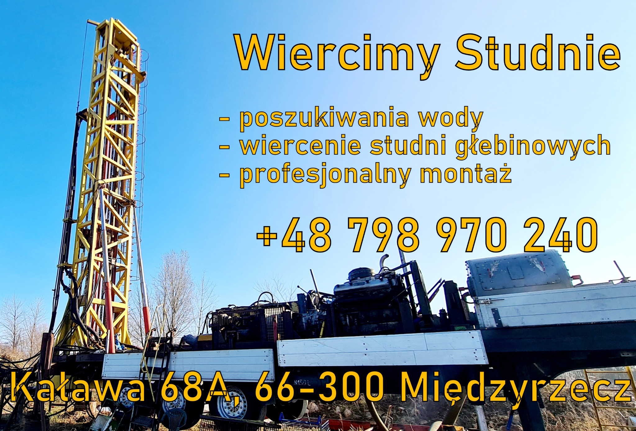 Żółta wiertnica na pojeździe z widocznym silnikiem, reklama firmy z numerem telefonu i adresem.