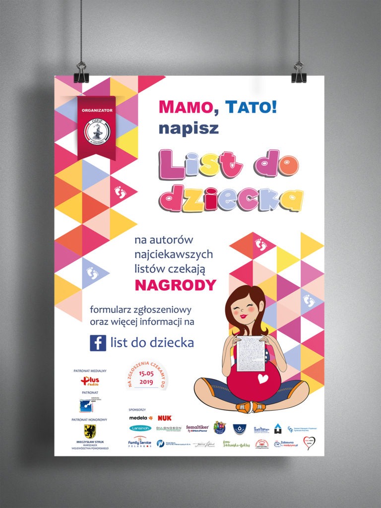 Plakat informujący o kampanii społecznej 'Mamo, Tato! Napisz list do dziecka', z ilustracją uśmiechniętej kobiety w ciąży trzymającej list, na tle kolorowych trójkątów i logotypów sponsorów.