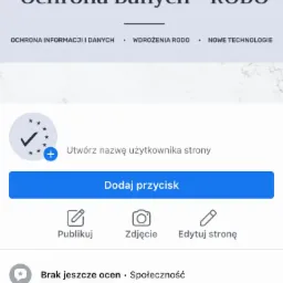 Zrzut ekranu profilu firmy na portalu społecznościowym z widocznym napisem 'Ochrona Danych - RODO' oraz opcjami publikacji i edycji strony.