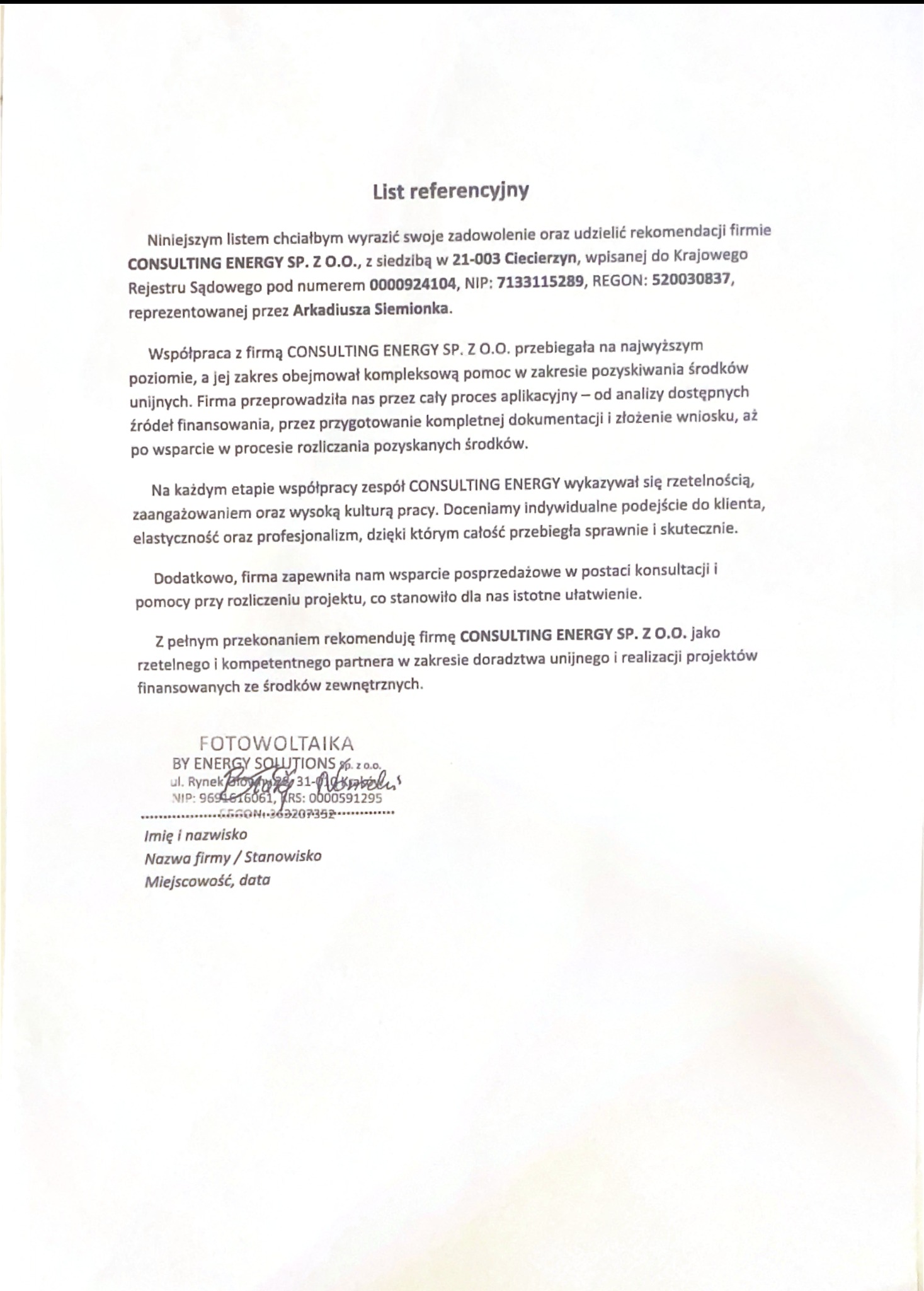 List referencyjny dla Consulting Energy SP. z o.o. dotyczący doradztwa unijnego i realizacji projektów finansowanych ze środków zewnętrznych, podpisany przez Fotowoltaika By Energy Solutions.