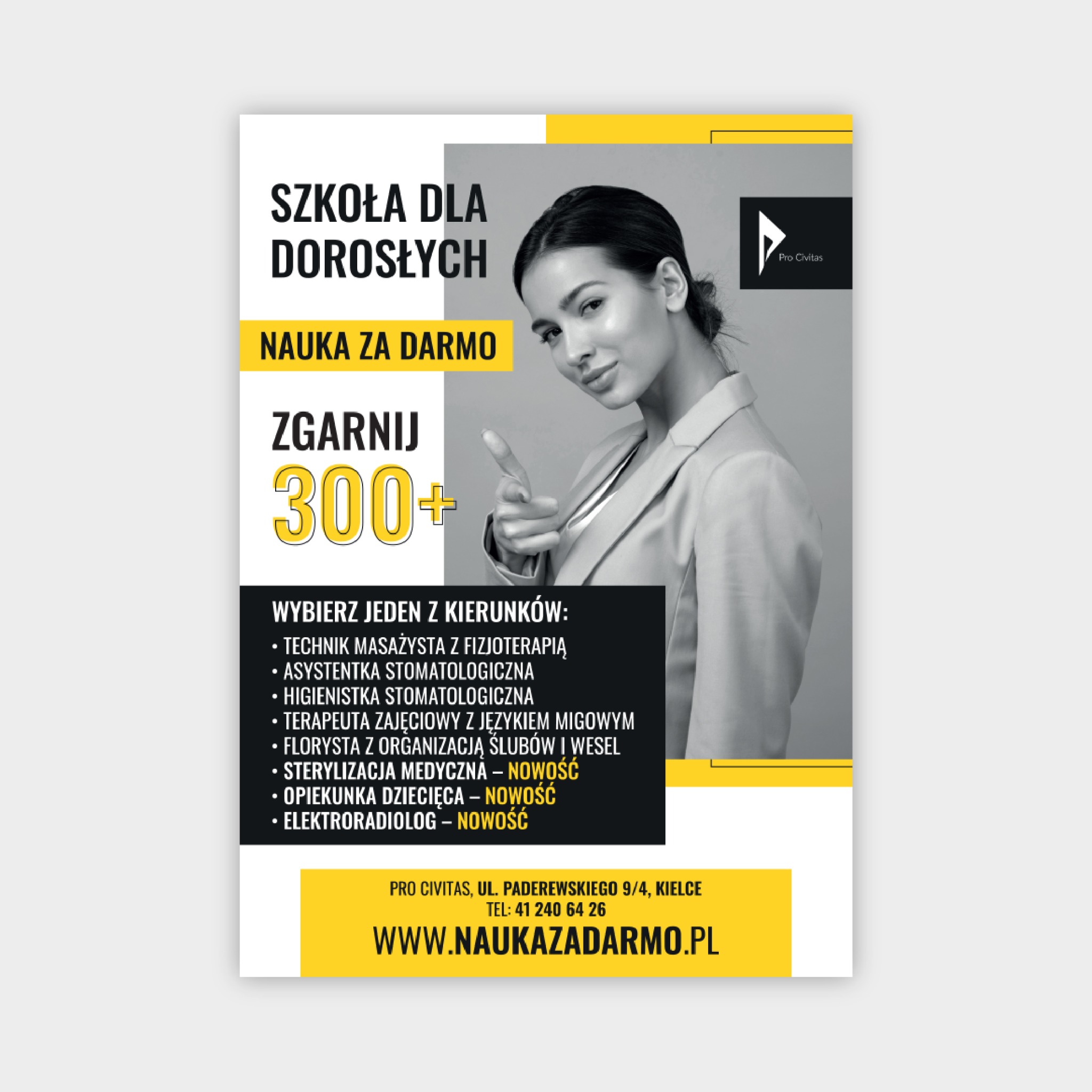 Plakat reklamowy szkoły dla dorosłych z uśmiechniętą kobietą w marynarce wskazującą palcem, logo Pro Civitas w prawym górnym rogu, lista kierunków nauki i adres strony internetowej na dole.