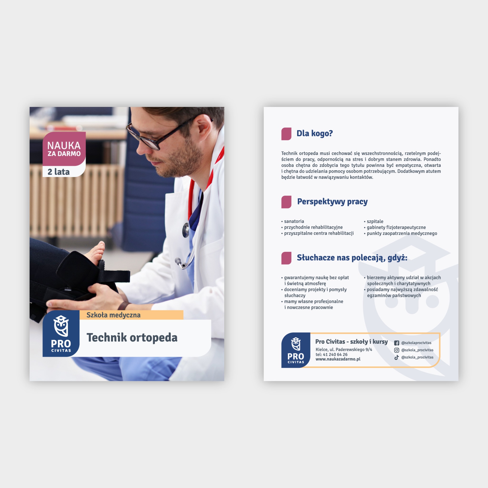 Dwustronicowa ulotka reklamowa szkoły medycznej Pro Civitas, prezentująca zawód technika ortopedy, z informacjami o perspektywach pracy, korzyściach dla słuchaczy i danymi kontaktowymi.