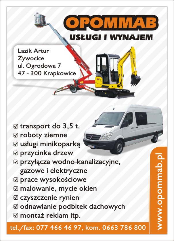 Ogłoszenie firmy OPOMMAB oferującej usługi wynajmu podnośnika koszowego, minikoparki, transportu do 3,5t, roboty ziemne, przycinkę drzew, przyłącza wod-kan-gaz-elek, prace wysokościowe, malowanie...