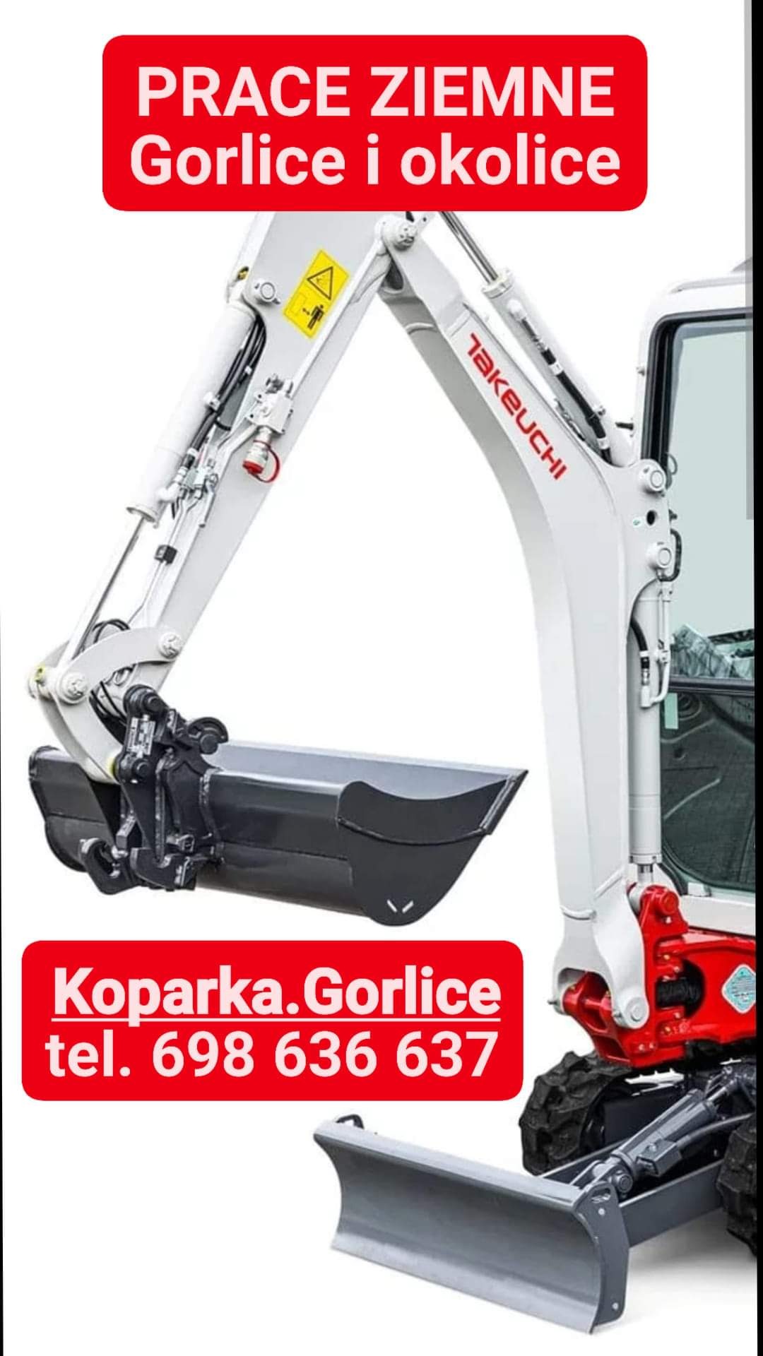 Mini koparka Takeuchi z łyżką i lemieszem, reklama usług ziemnych w Gorlicach, kontakt telefoniczny.