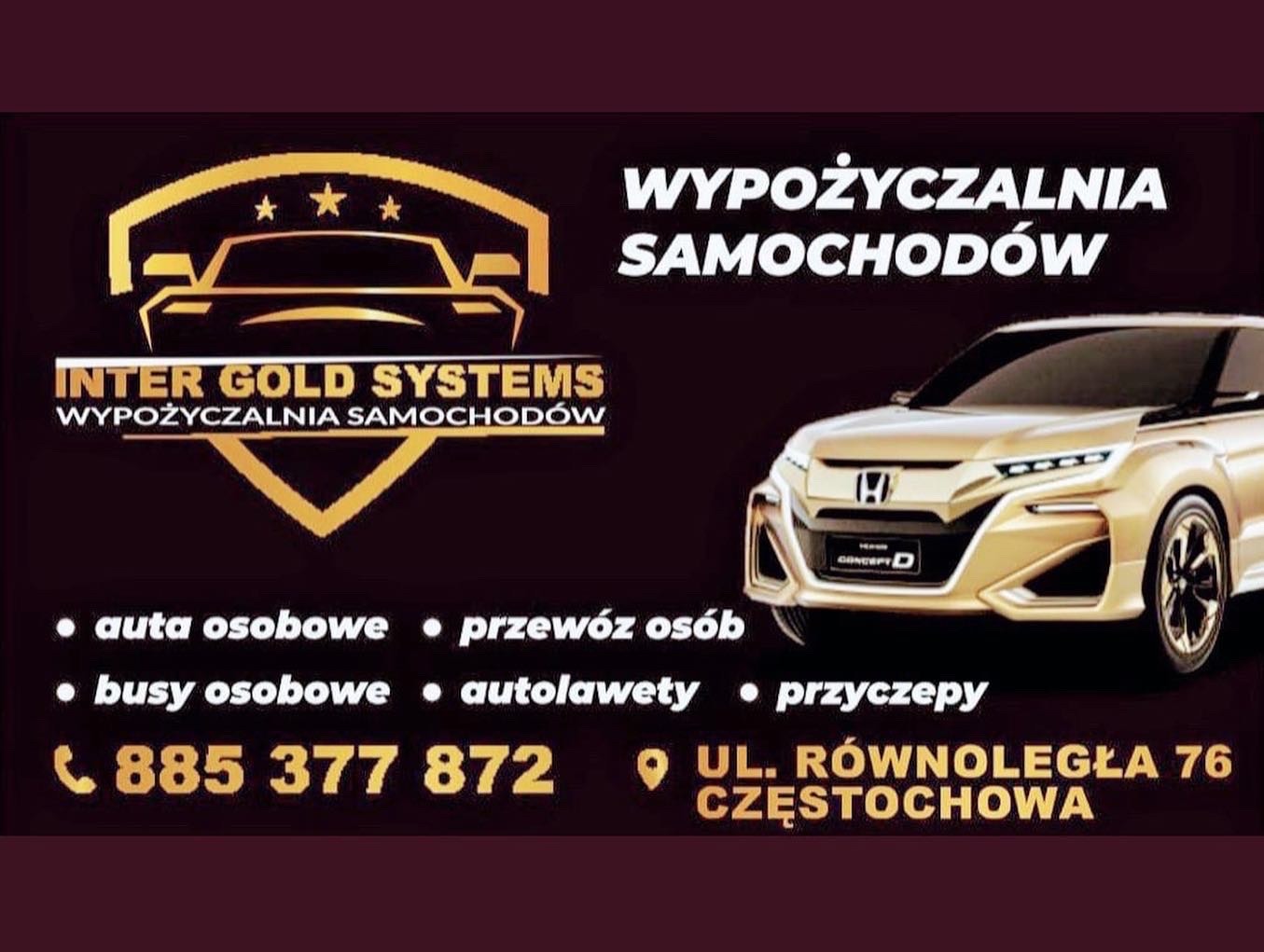 Grafika reklamowa firmy Inter Gold Systems z Częstochowy, oferującej auta osobowe, busy, autolawety i przyczepy. Widoczny złoty logotyp z trzema gwiazdkami, stylizowany samochód oraz adres i numer...