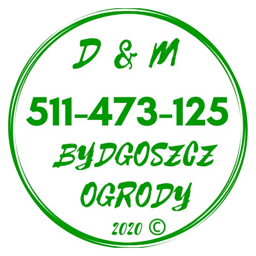 Okrągłe logo firmy ogrodniczej D & M z Bydgoszczy, numer telefonu 511-473-125, rok założenia 2020, zielony napis na białym tle, otoczone zielonym okręgiem.
