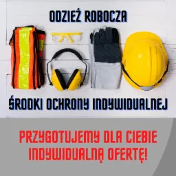 Zestaw odzieży roboczej i środków ochrony indywidualnej: kamizelka odblaskowa, okulary ochronne, nauszniki, rękawice robocze i kask na białym drewnianym tle, z napisem 'Odzież robocza', 'Środki...