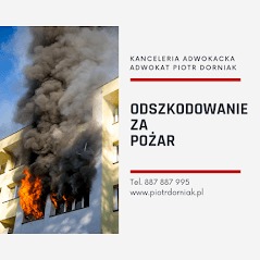 Grafika reklamowa: budynek w ogniu z podpisem 'Kancelaria Adwokacka, Adwokat Piotr Dorniak, Odszkodowanie za pożar'.