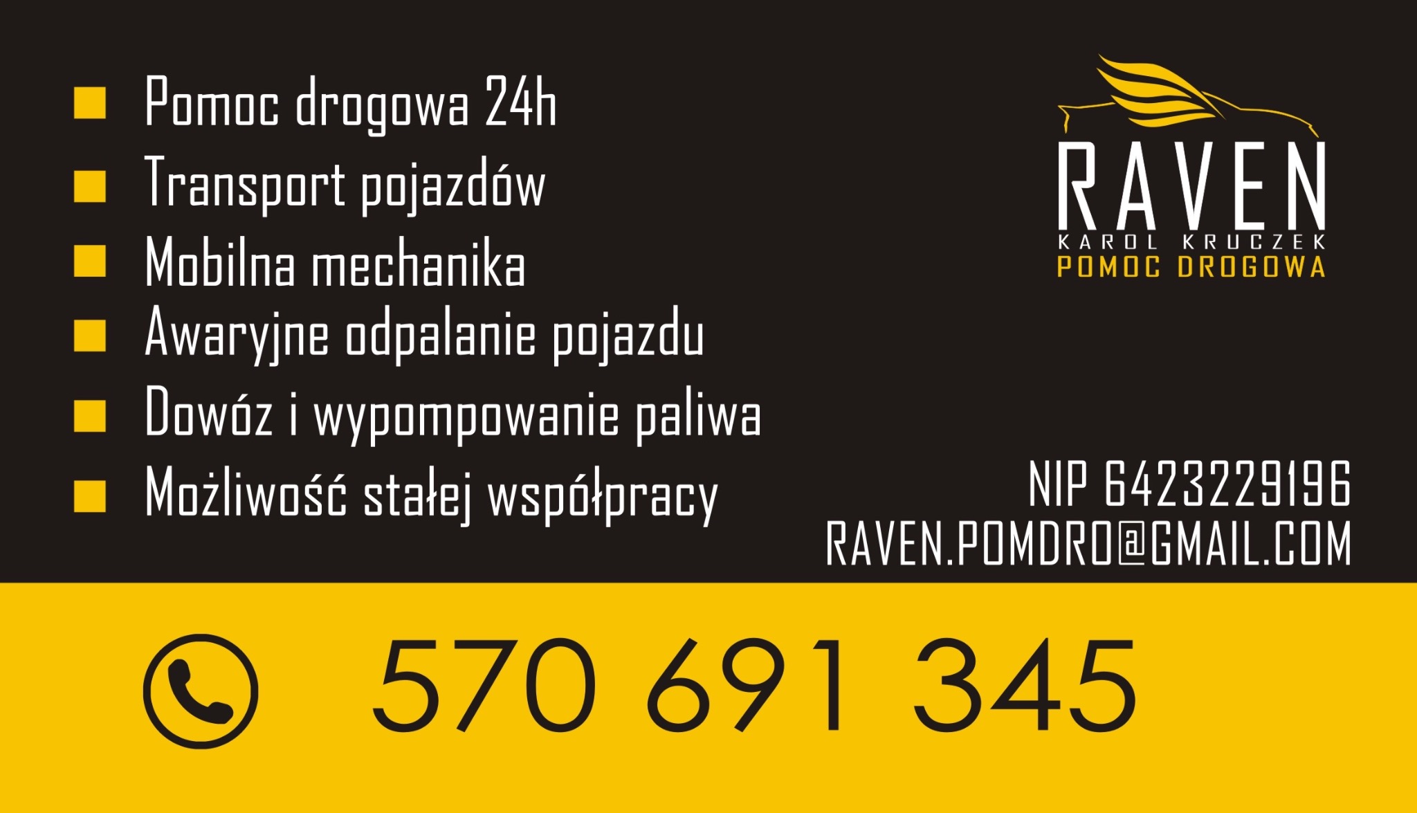 Grafika reklamowa firmy Raven Karol Kruczek Pomoc Drogowa z numerem telefonu, adresem email i zakresem usług: pomoc drogowa 24h, transport pojazdów, mobilna mechanika, awaryjne odpalanie pojazdu...