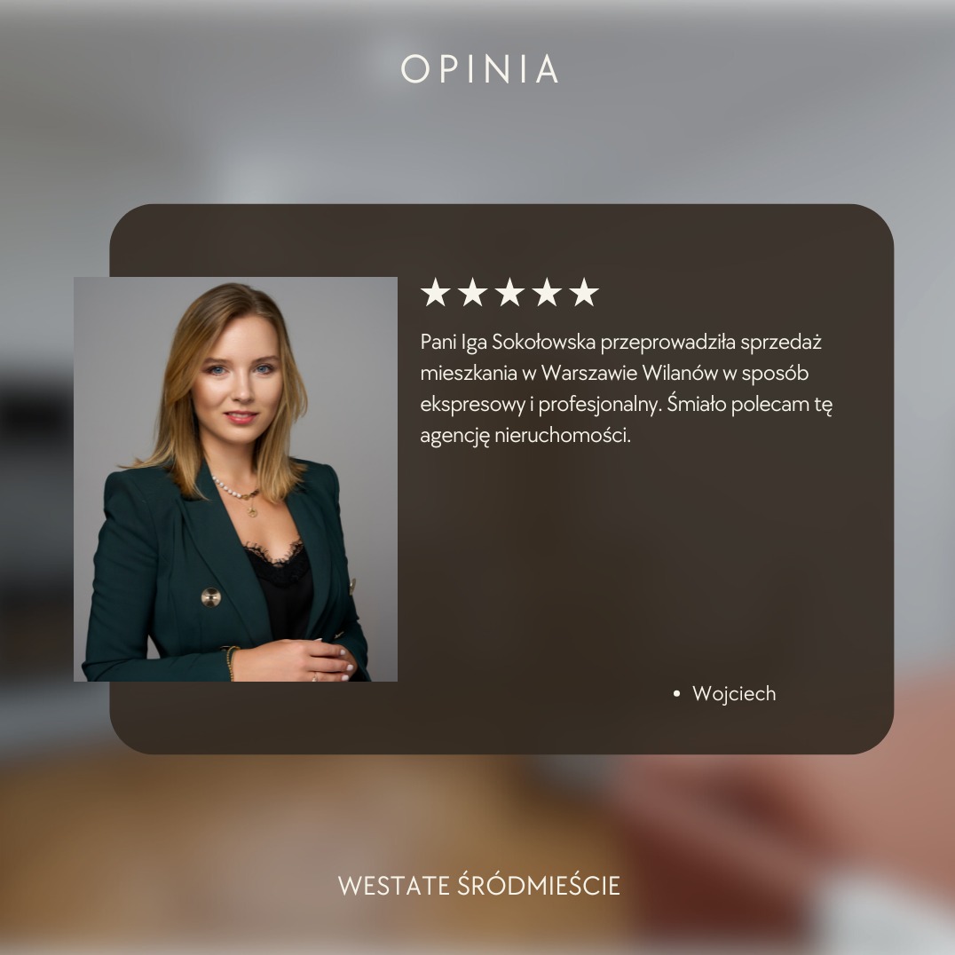 Referencje agencji nieruchomości: portret kobiety w zielonej marynarce, obok tekst opinii z pięcioma gwiazdkami i imieniem Wojciech, na tle logo Westate Śródmieście.